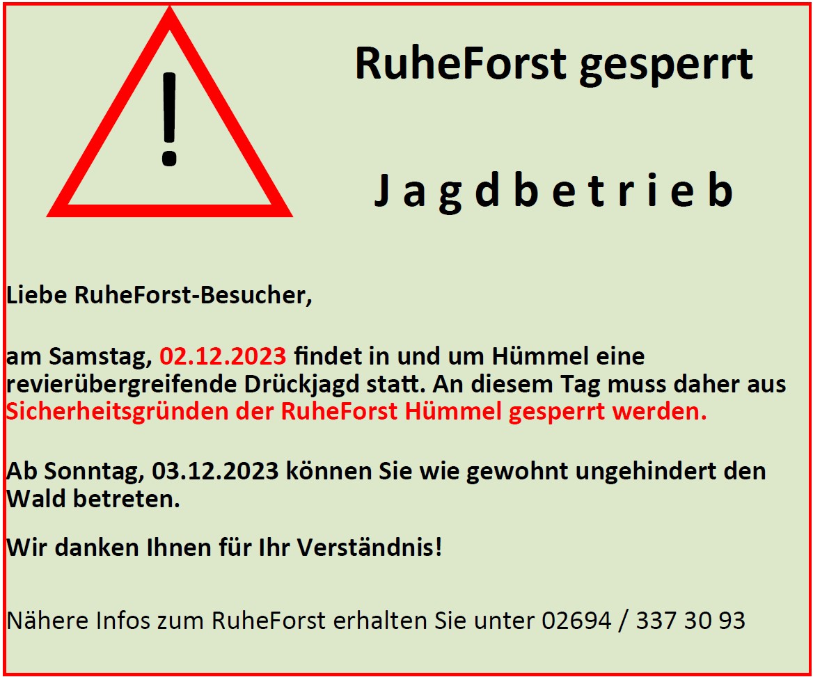 RuheForst Hümmel wegen Drückjagd gesperrt